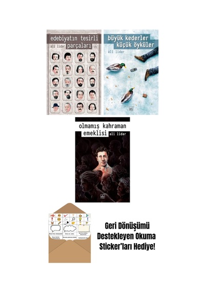 Edebiyatın Tesirli Parçaları + Büyük Kederler Küçük Öyküler + Olmamış Kahraman Emeklisi