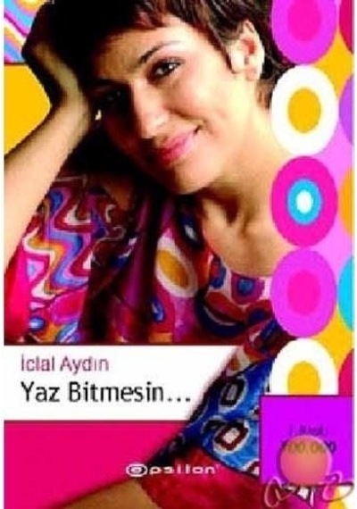 Yaz Bitmesin - İclal Aydın - Epsilon Yayınevi