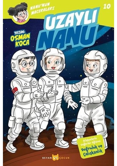 Uzaylı Nanu - Nanu'nun Maceraları 10 - Osman Koca - Beyan Çocuk