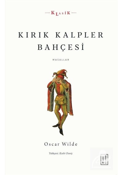 Kırık Kalpler Bahçesi - Oscar Wilde