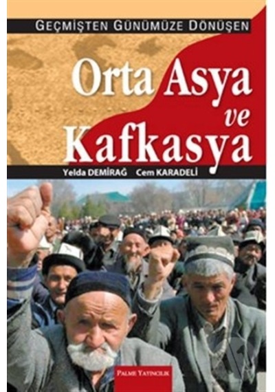 Orta Asya Ve Kafkasya Palme Yayınevi 9799944341126