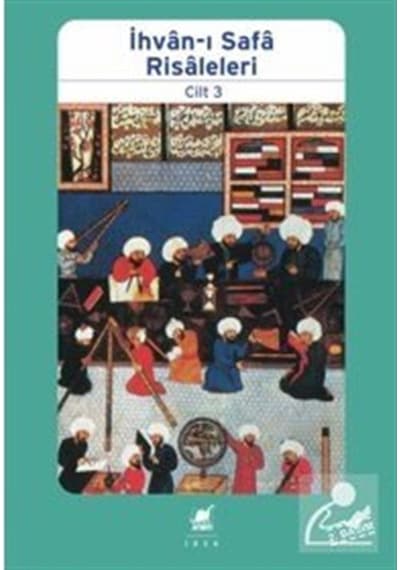 İhvan-ı Safa Risaleleri 3 / Kolektif 9786053145813