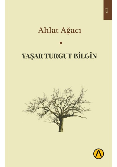 Ahlat Ağacı - Yaşar Turgut Bilgin - Ares Kitap