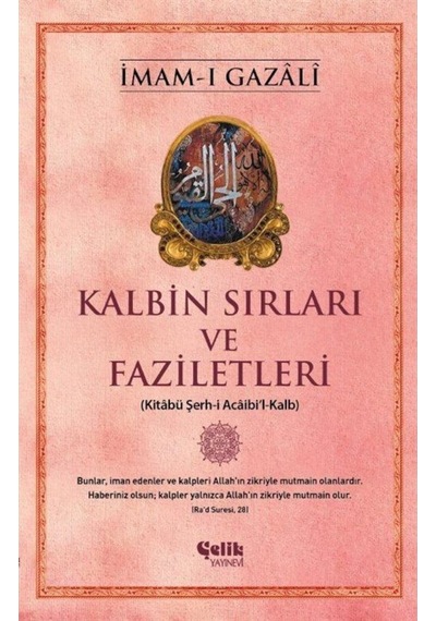 Kalbin Sırları ve Faziletleri / İmam-ı Gazali 9786257746502