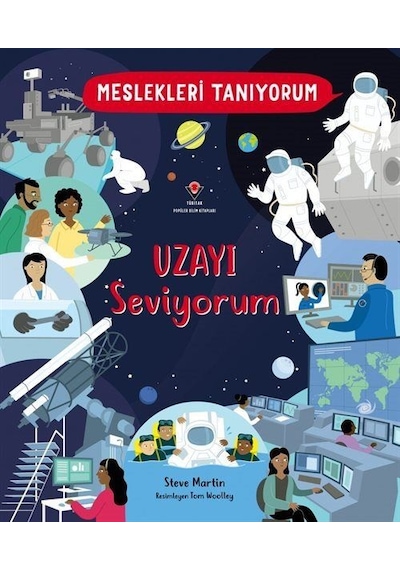 Meslekleri Tanıyorum Uzayı Seviyorum / Steve Martin