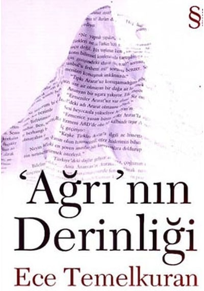 Ağrı'nın Derinliği  - Ece Temelkuran  - Everest Yayınları