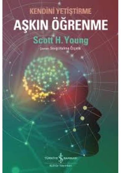 Aşkın Öğrenme - Kendini Yetiştirme