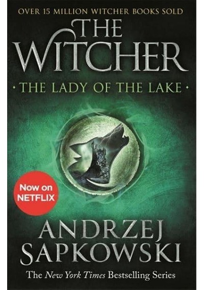 The Lady of the Lake: Witcher 5  Now a major Netflix show (The Witcher) - Andrzej Sapkowski - Orion Books