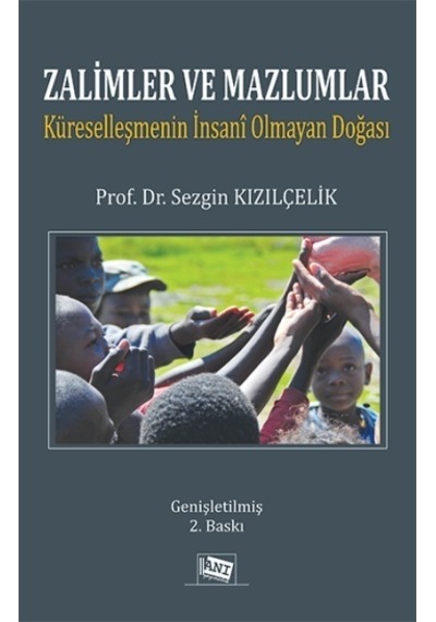Zalimler ve Mazlumlar - Sezgin Kızılçelik - Anı Yayıncılık