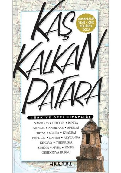 Türkiye Gezi Kitaplığı: Kaş-Kalkan-Patara