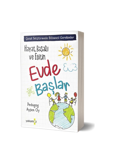 Hayat. Başarı ve Eğitim Evde Başlar