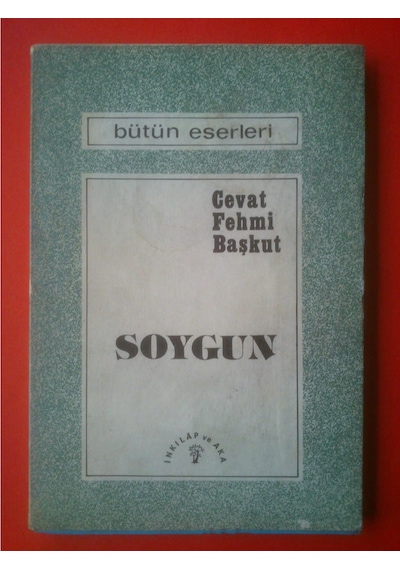 Soygun (Tiyatro )Cevat Fehmi Başkut 1972 Baskı