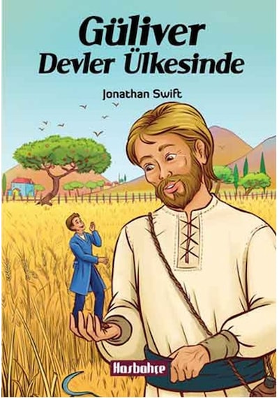 Güliver Devler Ülkesinde - Jonathan Swift - Hasbahçe
