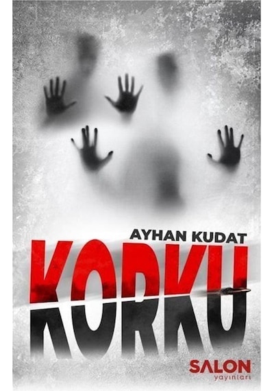 Korku / Ayhan Kudat
