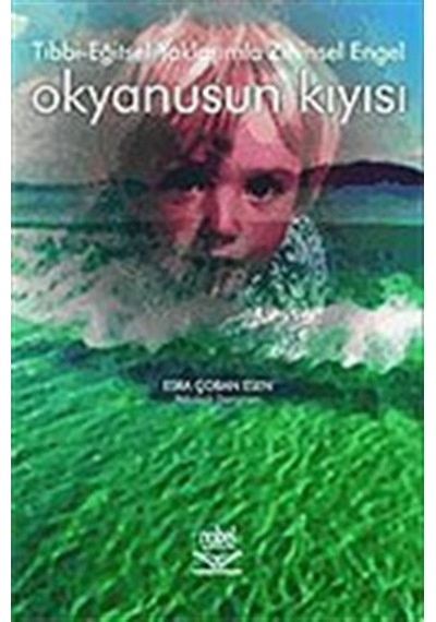 Okyanusun Kıyısı Tıbbi-eğitsel Yaklaşımla Zihinsel Engellilik ...