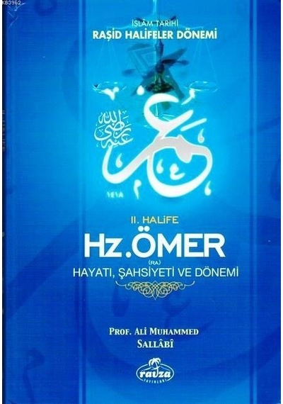 İslam Tarihi 4 -Hz.Ömer -HayatıŞahsiyetiDönemi  - Ali Muhammed Sallabi  - Ravza Yayınları