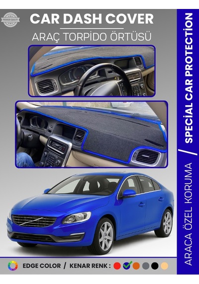 Volvo S60 2011-2017 Torpido Örtüsü Ön Göğüs Koruma Torpido Koruma Tam Uyum Araca Özel Uv Koruma - 319 Stiloto