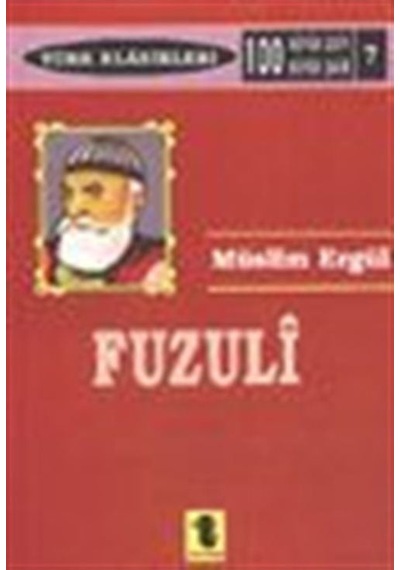 Fuzuli Hayatı Sanatı ve Eserleri - Müslim Ergül - Toker Yayınları