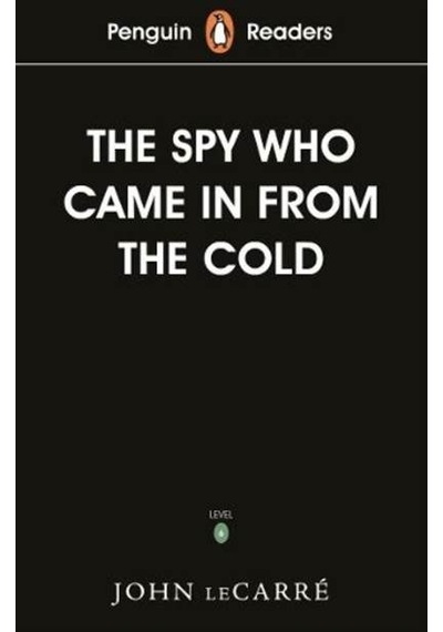 Penguin Readers Level 6: The Spy Who Came in from the Cold - John Le Carre - Penguin