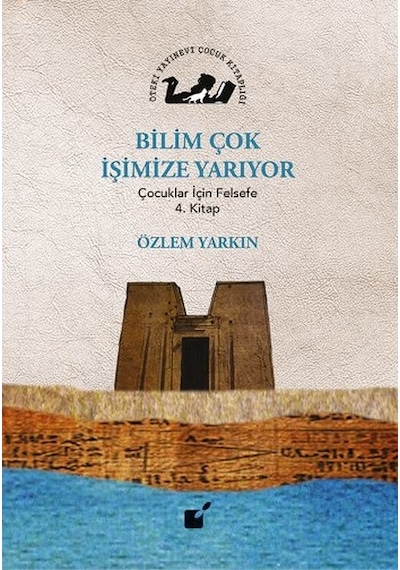 Bilim Çok İşimize Yarıyor - Özlem Yarkın - Öteki Yayınevi