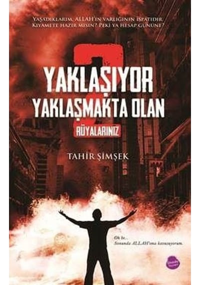 Yaklaşıyor Yaklaşmakta Olan-2 - Tahir Şimşek - Sinada Yayınevi