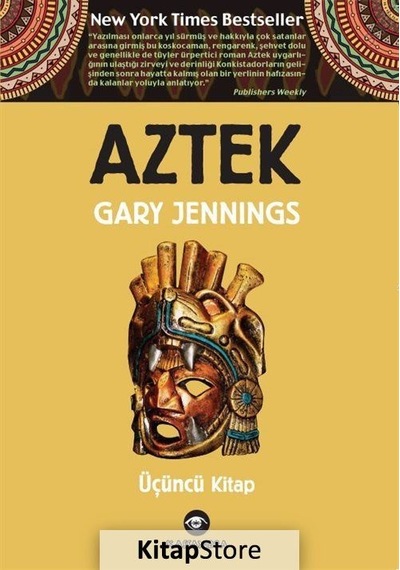 Aztek (Üçüncü Kitap) / Gary Jennings