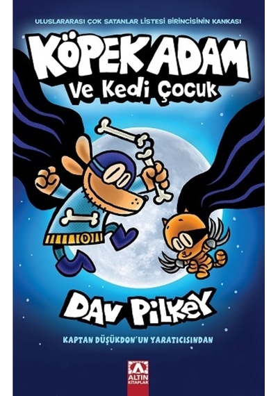 Köpek Adam 4 - Köpek Adam Ve Kedi Çocuk Dav Pilkey