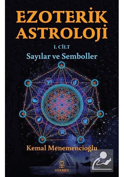 Ezoterik Astroloji 1. Cilt / Kemal Menemencioğlu
