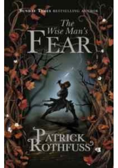 The Wise Man's Fear (The Kingkiller Chronicle): 2 - Patrick Rothfuss - Gollancz
