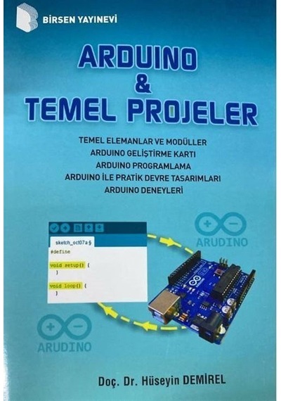 Arduıno Ve Temel Projeler / Doç. Dr. Hüseyin Demirel