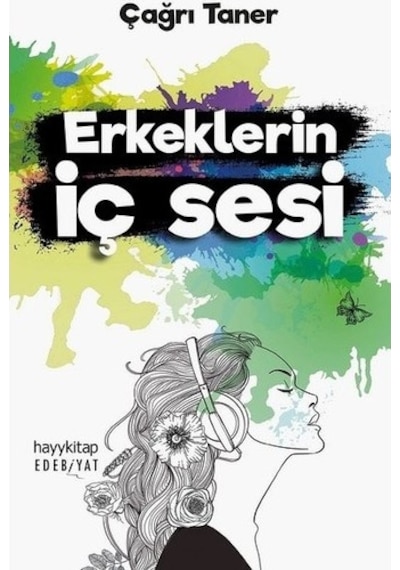 Erkeklerin İç Sesi - Çağrı Taner - Hayykitap