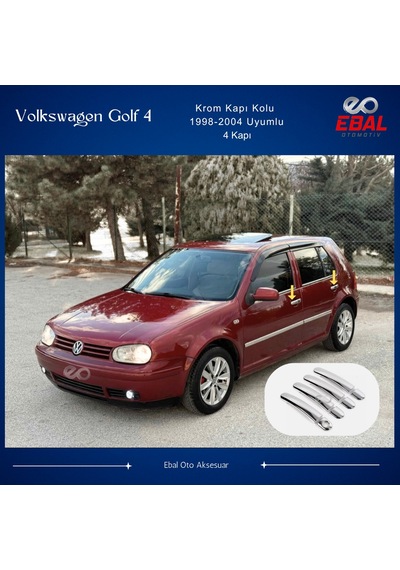 Ebal Otomotiv VW Golf 4 Krom Kapı Kolu 4 Kapı 1998-2004 arası P.Çelik