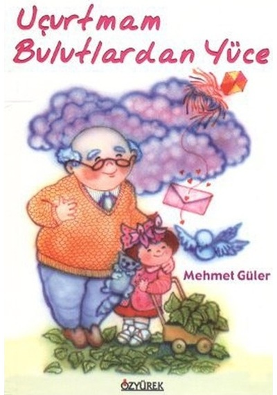 Uçurtmam Bulutlardan Yüce