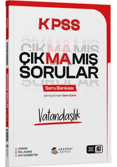 Akademi Denizi Kpss Vatandaşlık Çıkmamış Sorular Soru Bankası Çözümlü Akademi Denizi