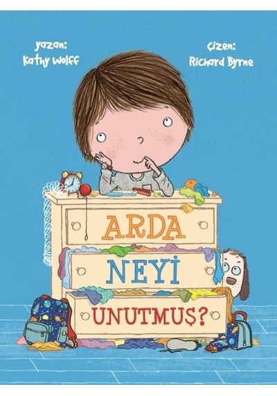 Arda Neyi Unutmuş? - Kathy Wolff - Marsık Kitap