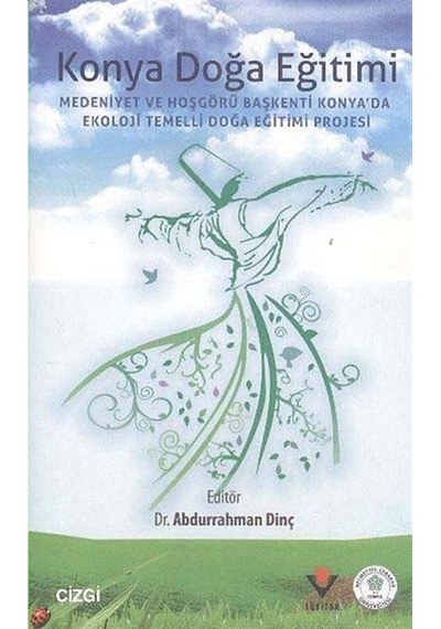 Konya Doğa Eğitimi / Dr. Abdurrahman Dinç