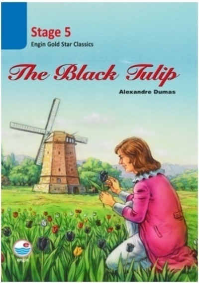 The Black Tulip CD'siz-Stage 5 - Alexandre Dumas - Engin