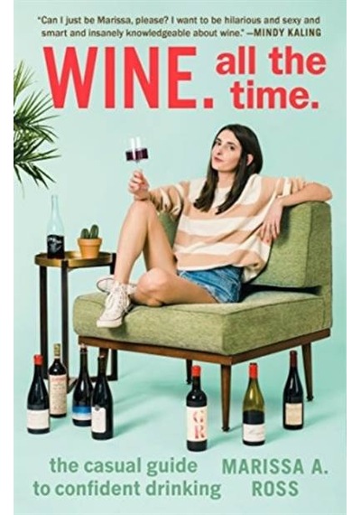 Wine. All the Time. 9780399574160