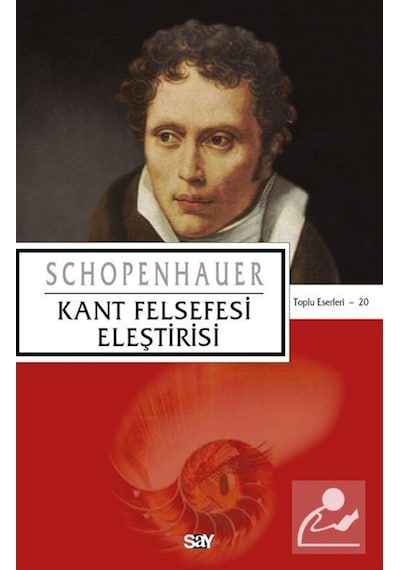 Kant Felsefesi Eleştirisi / Arthur Schopenhauer 9786050208757