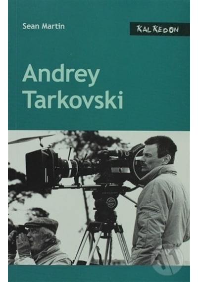 Andrey Tarkovski - Sean Martin - Kalkedon