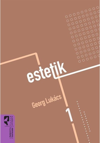 Estetik 1 / Georg Lukacs
