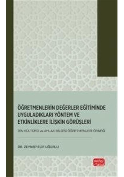 Öğretmenlerin Değerler Eğitiminde Uyguladıkları Yöntem Ve Etki...