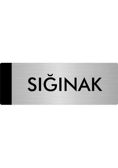 Metal Yönlendirme Levhası, Departman Kapı Isimliği Sığınak 5x20 Cm Gümüş Renk