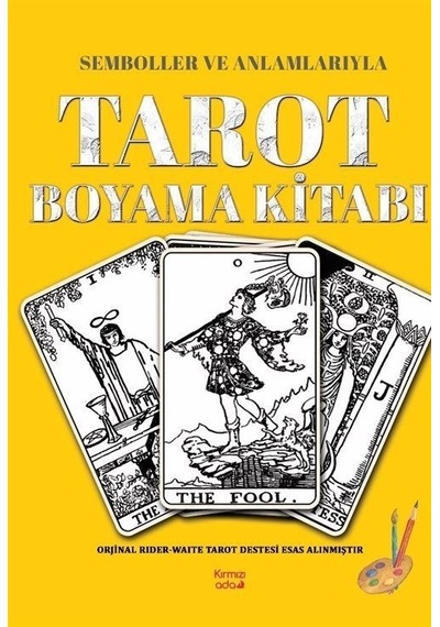 Semboller ve Anlamlarıyla Tarot Boyama Kitabı - Fatma Burcu Uzunoğlu - Kırmızı Ada Yayınları