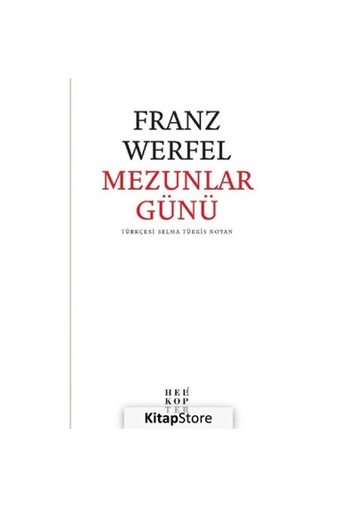 Mezunlar Günü - Franz Werfel - Helikopter