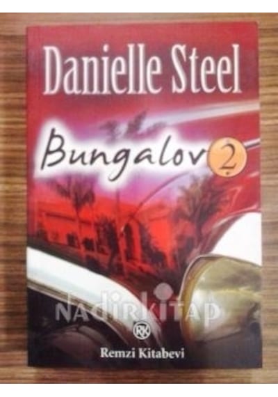 Bungalov 2 - Danielle Steel - Remzi Kitabevi