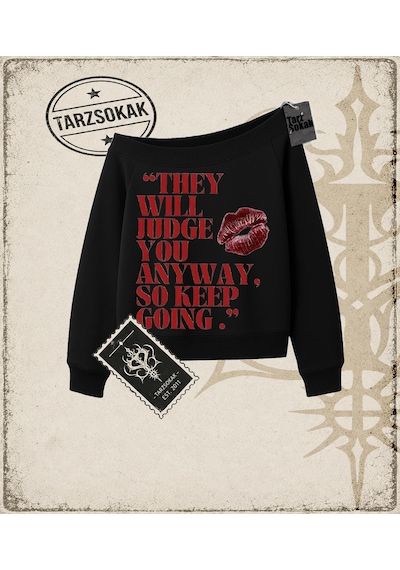 Tarzsokak Gotik & Grunge Streetwear They Wıll Judge Kayık Yaka Sweatshirt Siyah