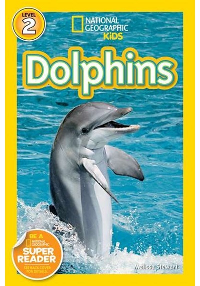 National Geographic Readers: Dolphins 9781426306525