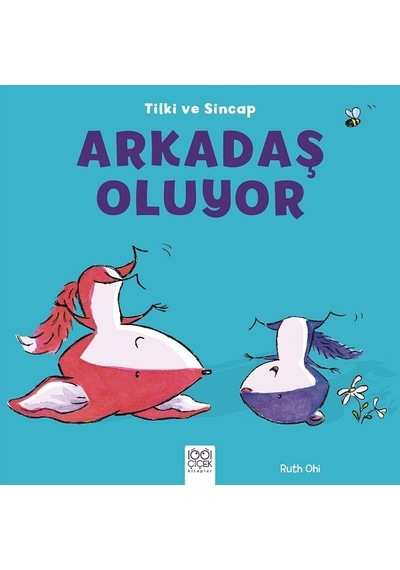 Arkadaş Oluyor-Tilki ve Sincap - Ruth Ohi - 1001 Çiçek
