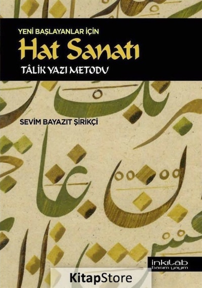Kitapstore-Yeni Başlayanlar için Hat Sanatı / Sevim Bayazıt Şirikçi